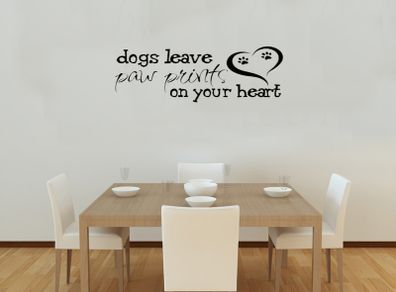 dogs leave pawprints on your heart WALL STICKER