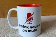 Hairy Baby I Think You're On Mute Mug