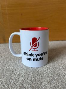 Hairy Baby I Think You're On Mute Mug