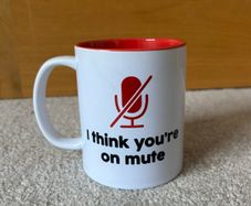 Hairy Baby I Think You're On Mute Mug