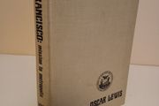 San Francisco: Mission to Metropolis by Oscar Lewis (RB68)