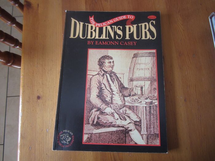 Dublins Pubs   By Eamonn Casey