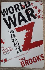 World War Z: An Oral History of the Zombie War