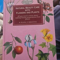 Natural Beauty Care With Flowers And Plants. B. Hlava, Z. Krejcova. Hardback In Good Condition.  See Photos For Same.