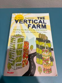 The Vertical Farm, Feeding the World in the 21st Century