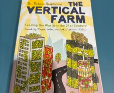 The Vertical Farm, Feeding the World in the 21st Century