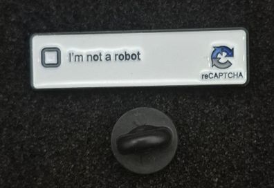 I'm not a robot. pin back badge.
