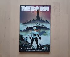 Reborn Vol 1 Graphic Novel by Mark Millar Image Comics