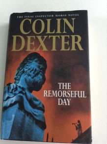 Colin Dexter, The Remorseful Day ( final Inspector Morse novel)