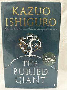 Kazuo Ishiguro The Buried Giant SIGNED Hardback 2015 Faber Nobel Prize Author