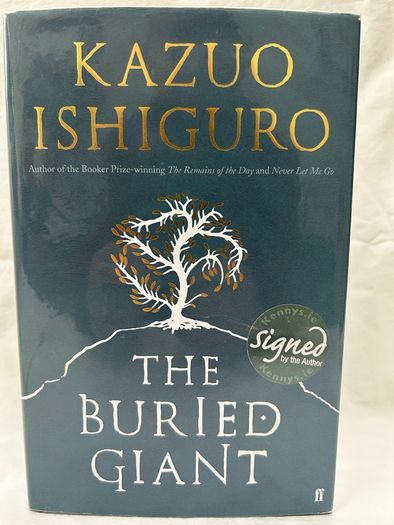 Kazuo Ishiguro The Buried Giant SIGNED Hardback 2015 Faber Nobel Prize Author