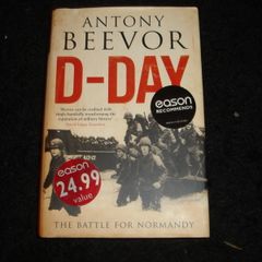 D-Day: The Battle for Normandy by Anthony Beevor Hardback