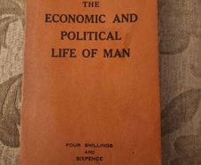 The Economic And Political Life Of Man. By Cyril C. Clump. S.j. Published By Catholic Social Guild Oxford. 1952. Paperback In Good Condition.
