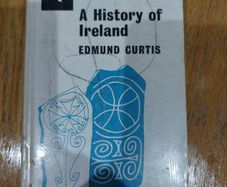 A History of Ireland by Edmund Curtis (1961 University Paperbacks Edition