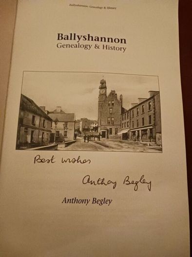 Ballyshannon / Genealogy & History/ Anthony Begley / Signed/ 1st edition/ 2011