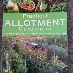 Practical Allotment Gardening/ Caroline Foley/ 2008