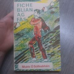 Fiche Blian ag Fas by Muiris O Suilleabhain