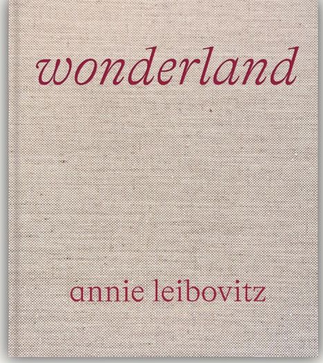Wonderland by Annie Leibovitz