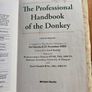 The Professional Handbook Of The Donkey. 4th Edition.  By Dr Elizabeth D. Svendsen. Edited By Professor James Duncan. In Good Condition.  See Photos For Same. Image 5