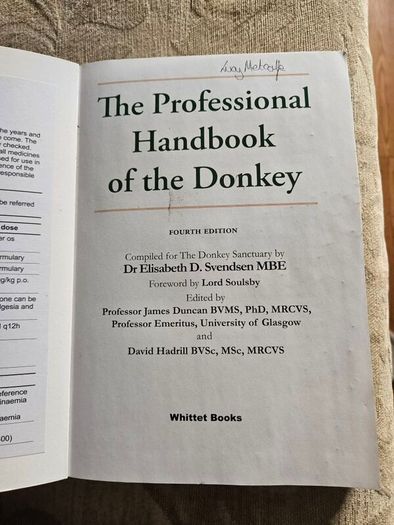 The Professional Handbook Of The Donkey. 4th Edition.  By Dr Elizabeth D. Svendsen. Edited By Professor James Duncan. In Good Condition.  See Photos For Same.