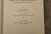 Trade Union Officers. By H. A  Clegg. A Studie Of Full Time Officers,branch Secretaries A D Shop Stewarts In British Trade Unions. First Edition 1961. Hardback In Good Condition.  See Photos For Same.