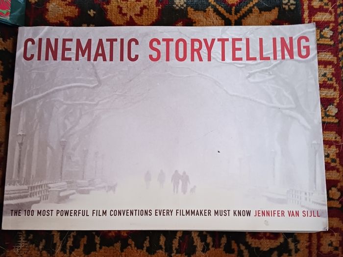Cinematic  Storytelling/ Jennifer Van Sijll