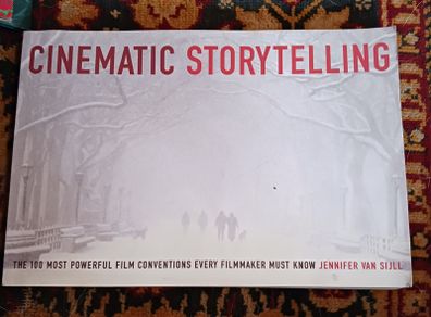 Cinematic  Storytelling/ Jennifer Van Sijll
