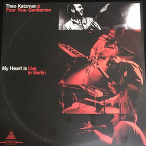 Theo Katzman & Four Fine Gentlemen: My Heart Is Live In Berlin 2 x Vinyl, LP, Red