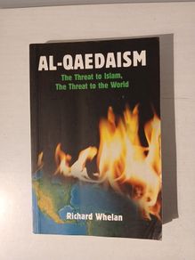 Al-Qaedaism by Richard Whelan