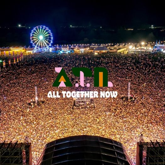 2 weekend camping tickets All Together Now 2026 ATN