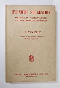 Hypnotic Suggestion (1955) - Hypnotism Book - Psychology Book