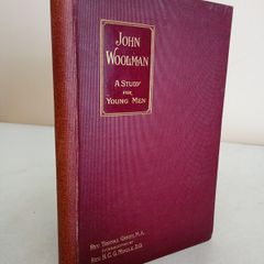 John Woolman: A Study for Young Men by Thomas Green (GT967)