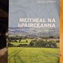 Meitheal Na Bpairceanna. The Kilkenny Field Name Recording Project And 3 X Other Kilkenny Related Books. All In Good Condition.  See Photos For Same. Image 3