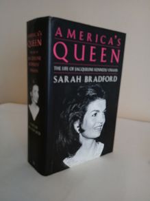 America's Queen: The Life of Jacqueline Kennedy Onassis by Sarah Bradford (RB138)