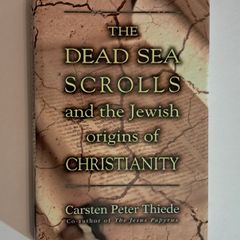 The Dead Sea Scrolls and the Jewish Origins of Christianity