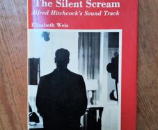 The Silent Scream - Alfred Hitchcock's Sound Track (1st Edition 1982) - Vintage Movie Music Book - Movie Scores Book - Film History Book