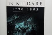 Rebellion in Kildare 1790-1803 (Signed) - Liam Chambers - Irish History Book - Kildare History Book