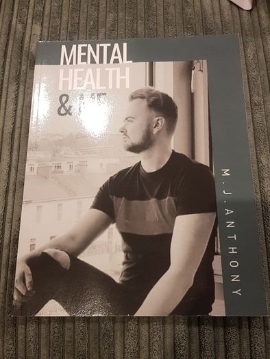 Mental Health & Me M.J Anthony