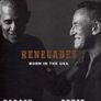 Renegades - Dreams - Myths - Music - Born In The U.S.A. - Barack Obama & Bruce Springsteen Image 2