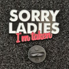 Sorry ladies, pin back badge.