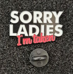Sorry ladies, pin back badge.