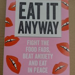 Eat It  Anyway