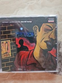David Toop CD - Screen Ceremonies