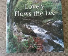 Lovely Flows the Lee by Francis Twomey and Tony Mc Gettigan Cork Ireland hardback with dustcover in good condition FREE STANDARD POSTAGE INCLUDED