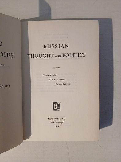 Russian Thought and Politics - Harvard Slavic Studies Vol. IV edited by McLean, Malia and Fischer 1957 Edition