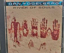 Dan Fogelberg - River Of Souls CD