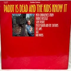 Paddy Is Dead And The Kids Know It Rare 1969 Irish Rock LP Various Artists