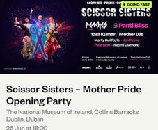 2 Weekend Tickets Mother Pride Block Party + Scissor Sisters