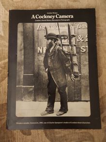 A Cockney Camera.  London's Social  History Recorded In Photographs. By Gordon Winter. First Edition 1971 Large Volume Paperback In Good Condition.