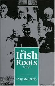 The Irish Roots Guide Trace Your Family Tree In Ireland